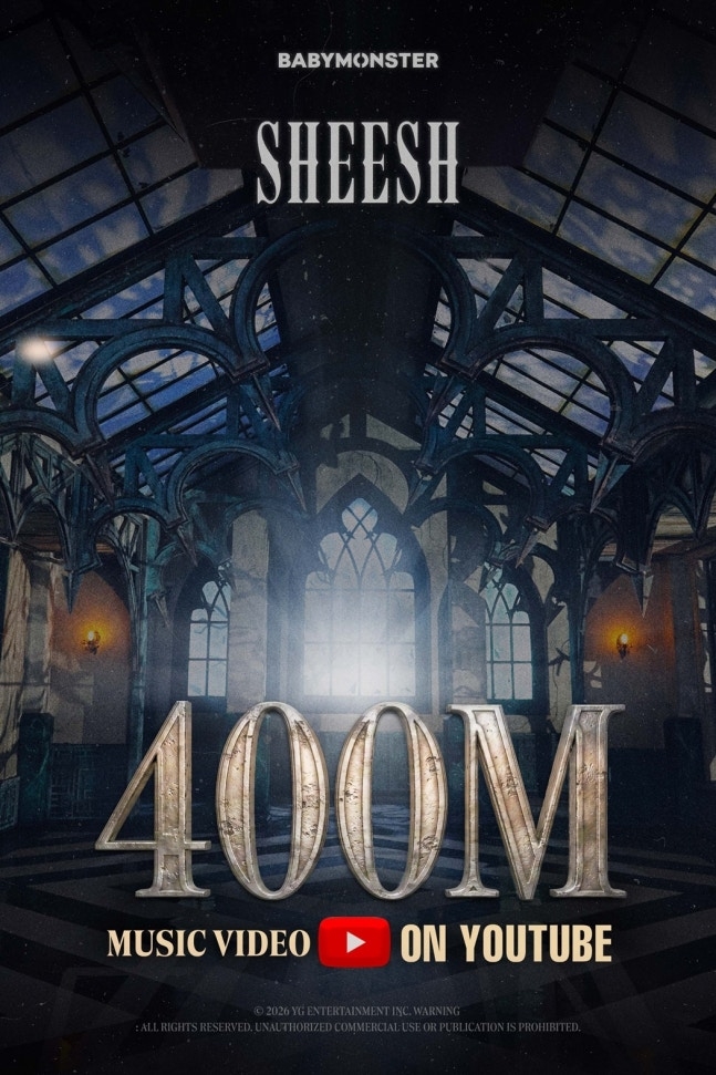Babymonster 'Sheesh' MV Achieves Record 400M Views